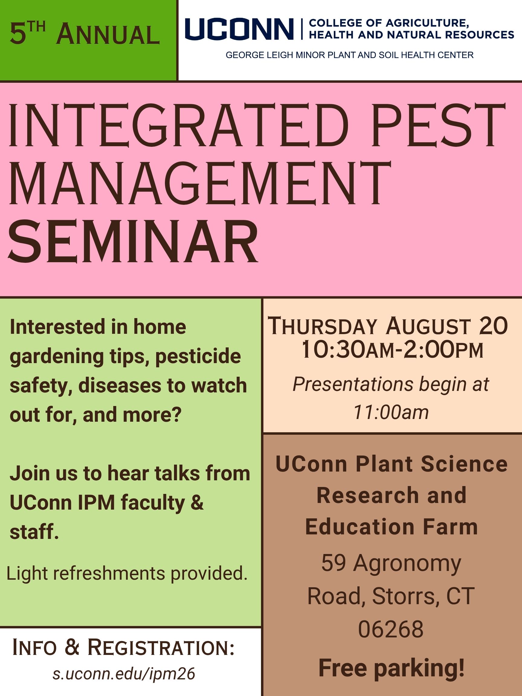 Promotional flyer for the 5th Annual UConn Integrated Pest Management Seminar. The flyer advertises a free gardening and pest management event on Thursday, August 20, from 10:30 a.m. to 2:00 p.m. at the UConn Plant Science Research and Education Farm in Storrs, Connecticut, featuring talks by UConn IPM faculty and staff, light refreshments, and registration information at s.uconn.edu/ipm26.